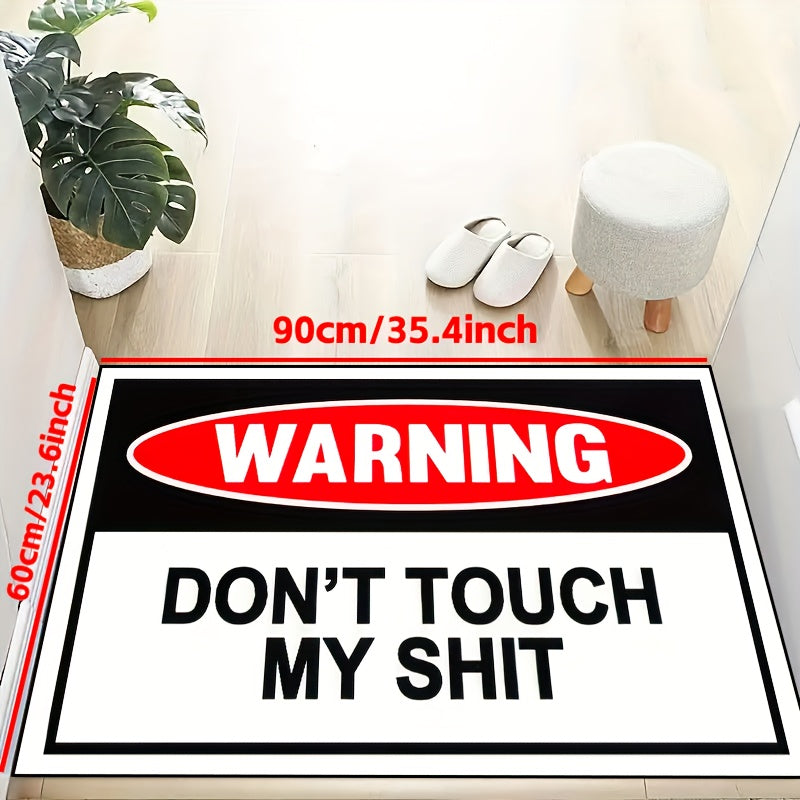 Humorous Warning: 'Don't Touch My' Creative Doormat | Rugs & Mats |