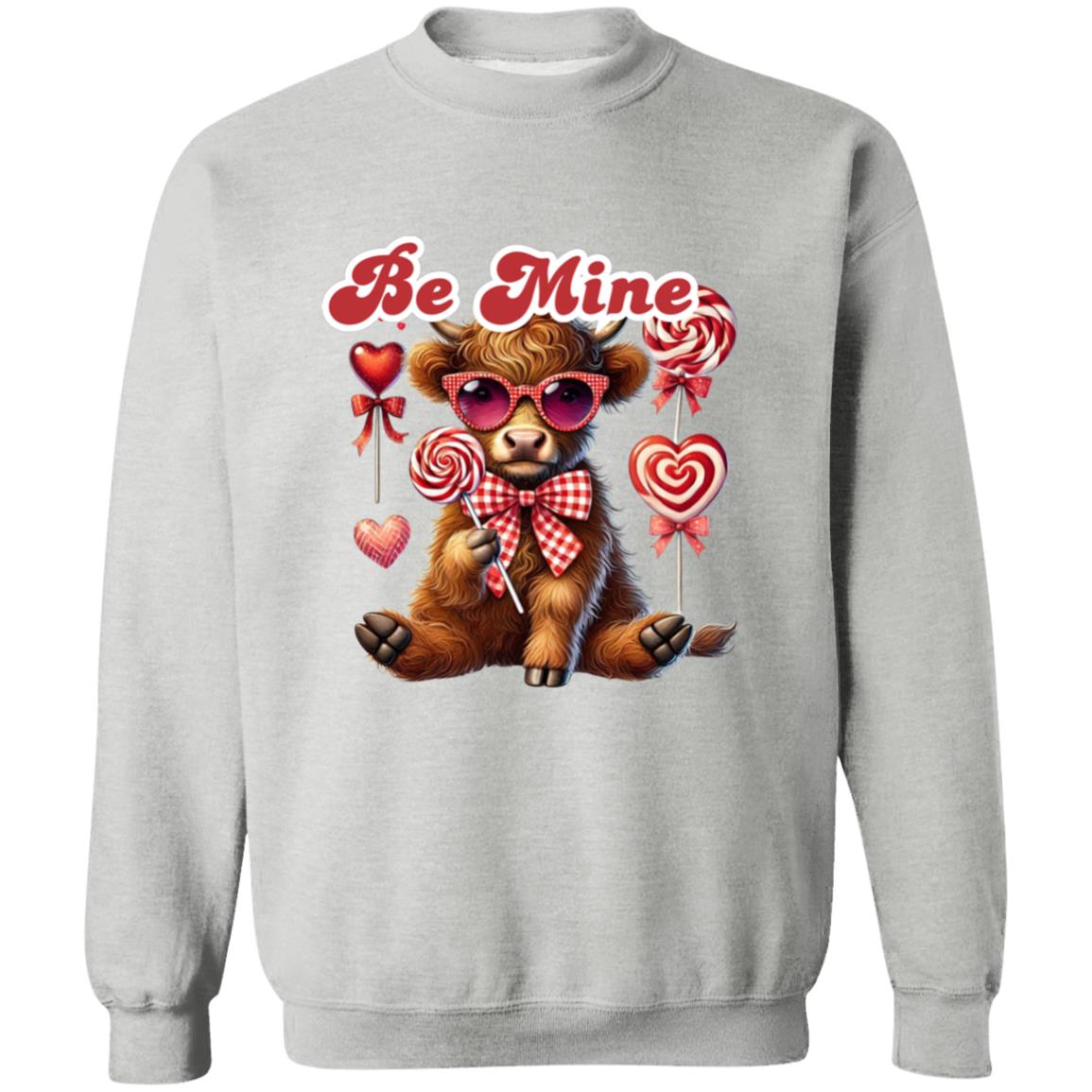 Be Mine Sweatshirt