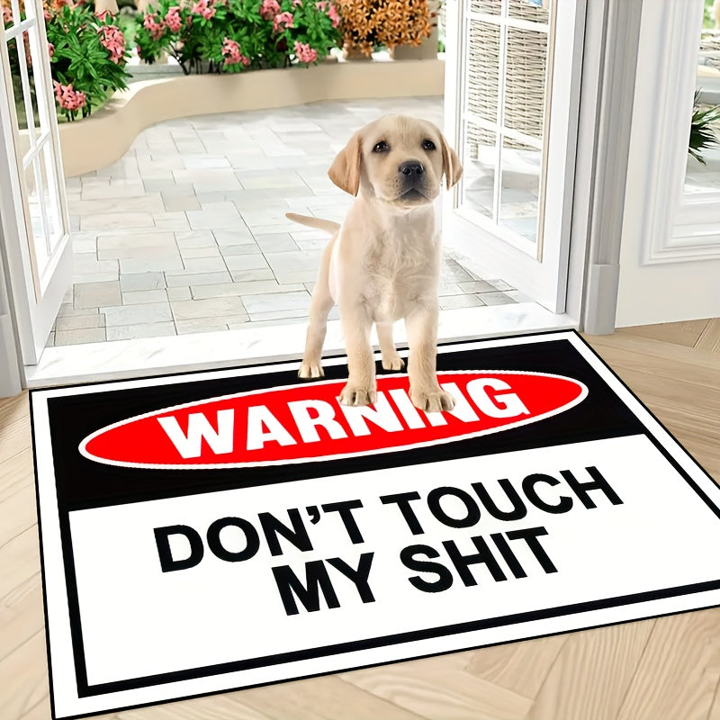 Humorous Warning: 'Don't Touch My' Creative Doormat | Rugs & Mats |