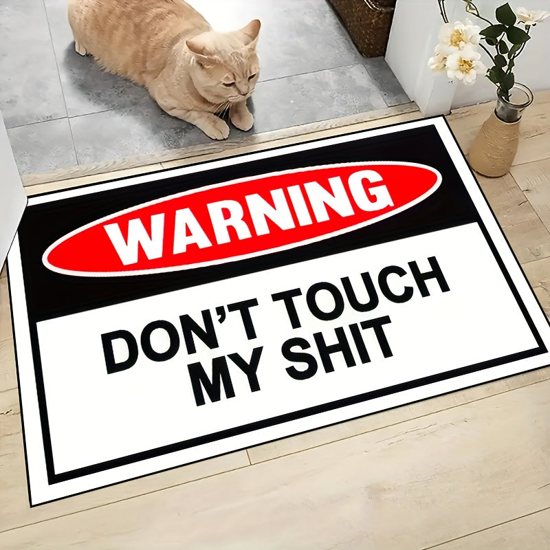 Humorous Warning: 'Don't Touch My' Creative Doormat | Rugs & Mats |